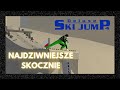 Sprawdzam Najdziwniejsze Skocznie w DSJ4!