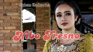 NIBO TRESNO - Intan Kadewie ( Official Music Video )