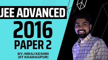 Part #1 | JEE ADVANCED 2016 | Paper 2 | JEE Advanced Revision Series | Maths Solution | Niraj Keshri