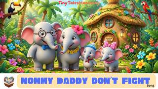 Mommy Daddy Don’t Fight: Elephant Family Learning to Love/3D Animation Kids Song@tinytalesharmony