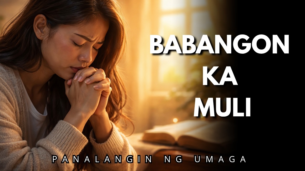 Panalangin ng Umaga | Lakas at Pag-asa para sa Pusong Pagod