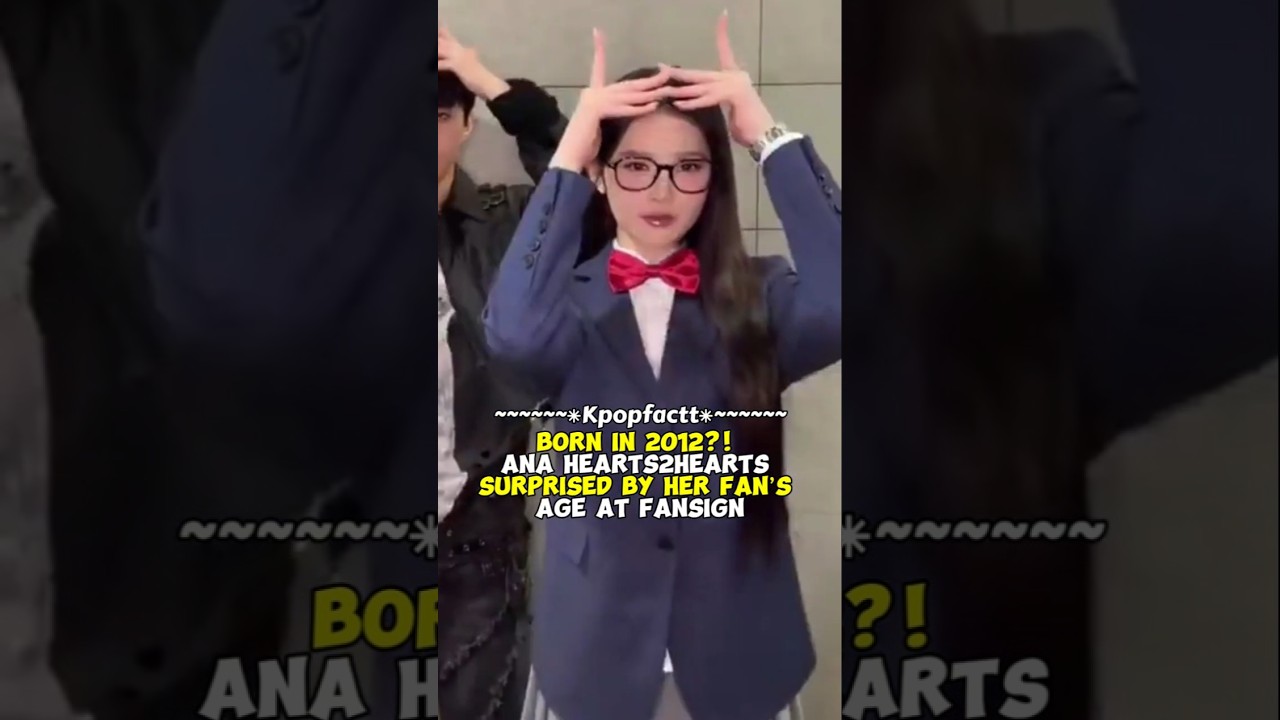 Родилась в 2012 году?! Ана из Hearts2Hearts была удивлена ​​возрастом своей поклонницы на автогра...