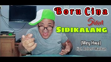 Boru Cina Sian Sidikalang (Mey Hwa) || Cipt. Robert Marbun || Cover Jhen Tumanggor