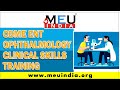 CBME ENT Ophthalmology  Clinical Skills Training