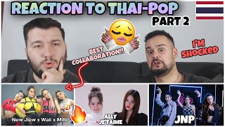 REACTION TO THAI-POP PART 2: NEW JIEW X MILLI X WAII vs. ALLY x JE T'AIME vs. JNP ช่วยเธอได้