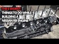 The 5 worst things to do while building your first Nissan RB Engine