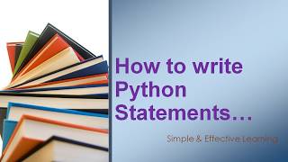 How to write Statements in Python || Python Statements || Statements in Python
