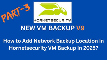 How to add Network backup location in Hornet security VM backup in 2025 | PART 3