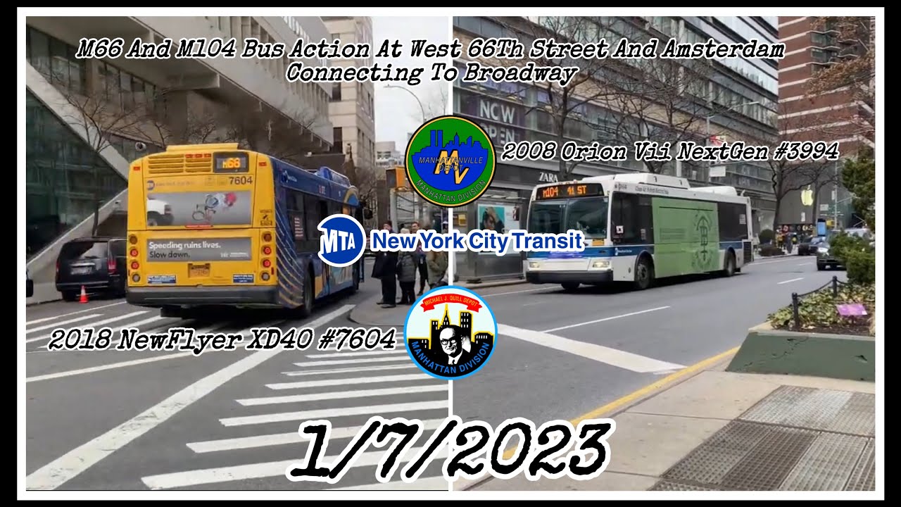 MABSTOA | M104 and M66 Bus Action At West 66th Street And Broadway.