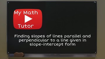 ALEKS | Finding slopes of lines parallel and perpendicular to a line given in slope-intercept form