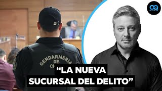 Astorga apunta contra Gendarmería: "Los narcos se sientan a almorzar con quienes deben vigilarlos"