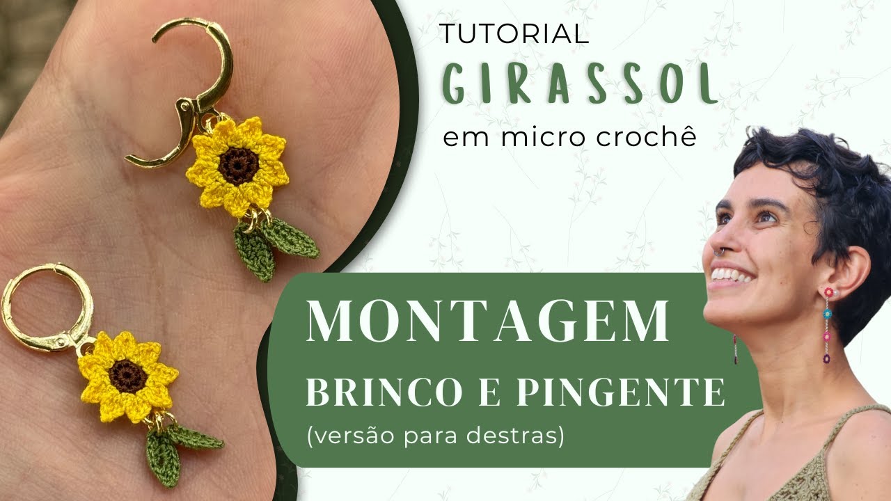 Como montar brinco e pingente de girassol com folhinhas em micro crochê (versão para destras)