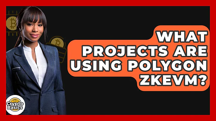 What Projects Are Using Polygon ZkEVM? - CryptoBasics360.com