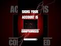 3 Signs Your Account Might Be Hacked 😳 #shorts