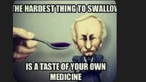 Taste of your own medicine 💊 