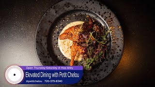 Unexpected and Elevated Dining at Petit Chelou