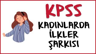 Kadınlarda İlkler Şarkısı - Umut KAYA KPSS 2020 Resimi