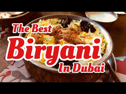 The Best Biryani Restaurant in Dubai || Dubai Food Blogs || Food Blogs || Food Blogger