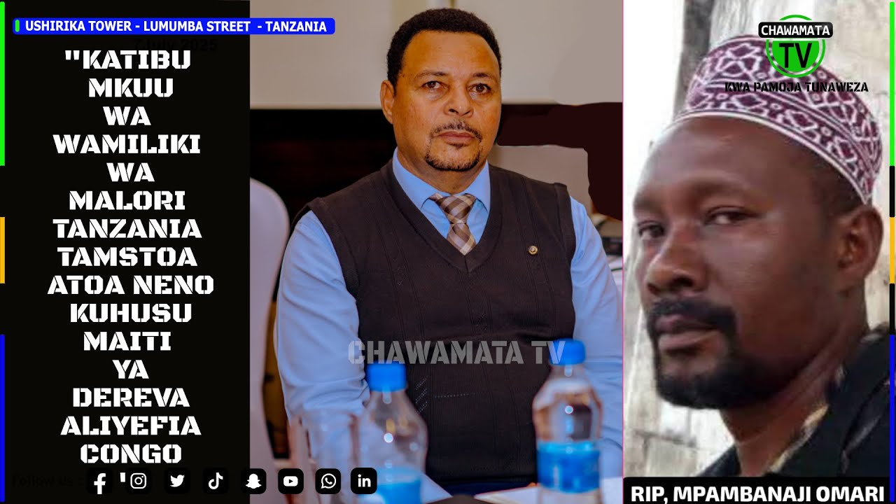 KATIBU WA WAJIRI ATOA NENO KUHUSU MAITI ILIYO TELEKEZWA CONGO