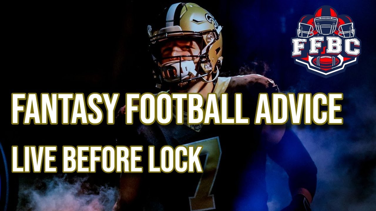 Live Before Lock: Fantasy Football Start/Sit Help and Advice Week 3 ...