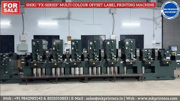 SHIKI FX 10 FOR SALE | IMPORTED JAPANESE USED INTERMITTENT ROLL-ROLL OFFSET LABEL PRINTING MACHINE