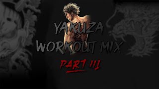 Yakuza Workout Mix 3