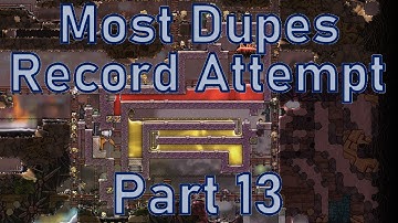 Oxygen Not Included - Most Dupes Record Attempt - Part 13