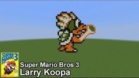 Minecraft Timelapse Pixel Art - Larry Koopa (Super Mario Bros 3) | Zehro_Arg
