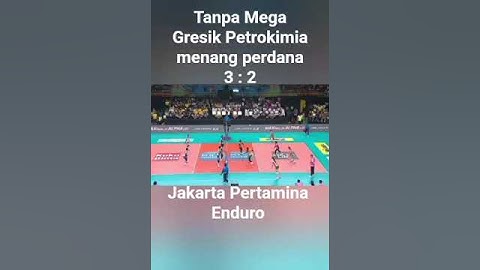 FF seri Kediri Petrokimia 3:2 Pertamina Enduro #megawatihangestri #pertaminaenduro #petrokimiagresik