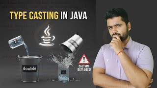 Type Conversion vs Type Casting in Java | Implicit & Explicit Casting Explained