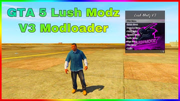 [GTA 5/PS3] Lush Modz V3 Modloader + Free Download!