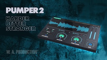 Pumper 2 - 3in1 Audio Plugin (VST / VST3 / AU) | Harder. Better. Stronger.