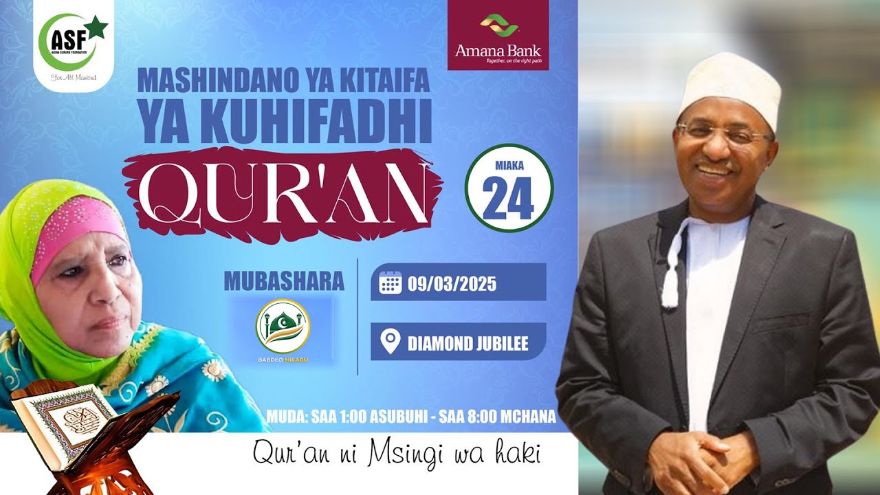 🔴 LIVE FAINALI MASHINDANO 24 YA QURAN TUKUFU KITAIFA, AISHA SURURU FOUNDATION- DIAMOND JUBILEE 2025