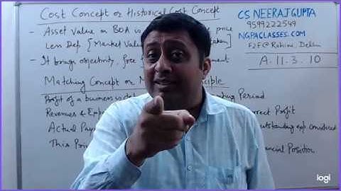 Accounts 11.3.10 Historical Cost Principle and Matching Principle | CS Neeraj Gupta | NGPA Delhi