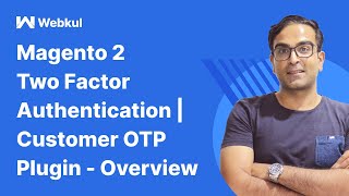 Magento 2 Two Factor Authentication | Customer OTP Plugin - Overview