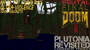 Brutal Final Doom: Plutonia Revisited RCP 100% Secrets (MAP 05: That Flooded Place)