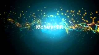 Intro do canal Monster BR ! ( POR ENQUANTO)