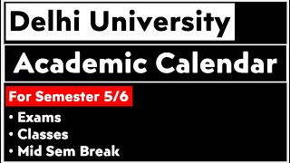 academic calendar DELHI UNIVERSITY SEMESTER 5 and 6