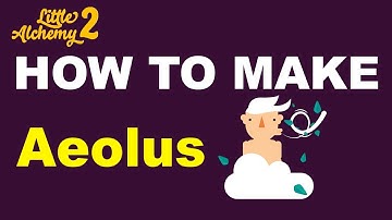 How to Make Aeolus in Little Alchemy 2? | Step by Step Guide!