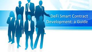 DeFi Smart Contract Development: a Complete Guide