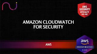 Amazon CloudWatch for Security — Metric Filters & Alarms | AWS Security Specialty SCS-C02