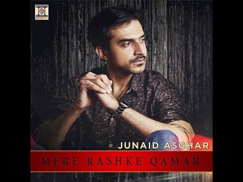 Mere rashke qamar Junaid Asghar live in Glasgow