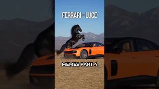Ferrari Luce Memes Part 4