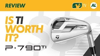 New TaylorMade P790 Ti Irons...WORTH THE MONEY?