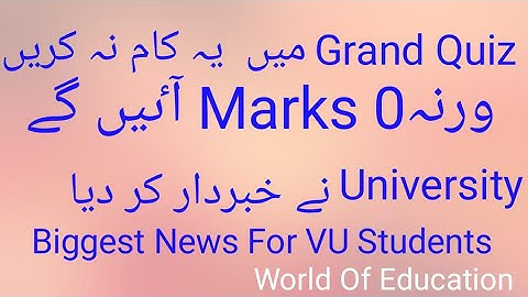 Biggest News For Virtual University Students about Midterm Grand Quiz