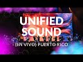 Unified sound en vivo desde puerto rico 