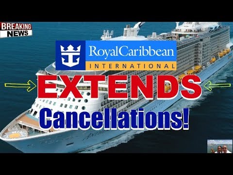 Royal Caribbean EXTENDS Cancellations! 😲 - YouTube