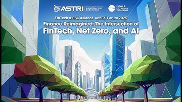 FinTech & ESG Alliance (FTEA) Annual Forum 2025