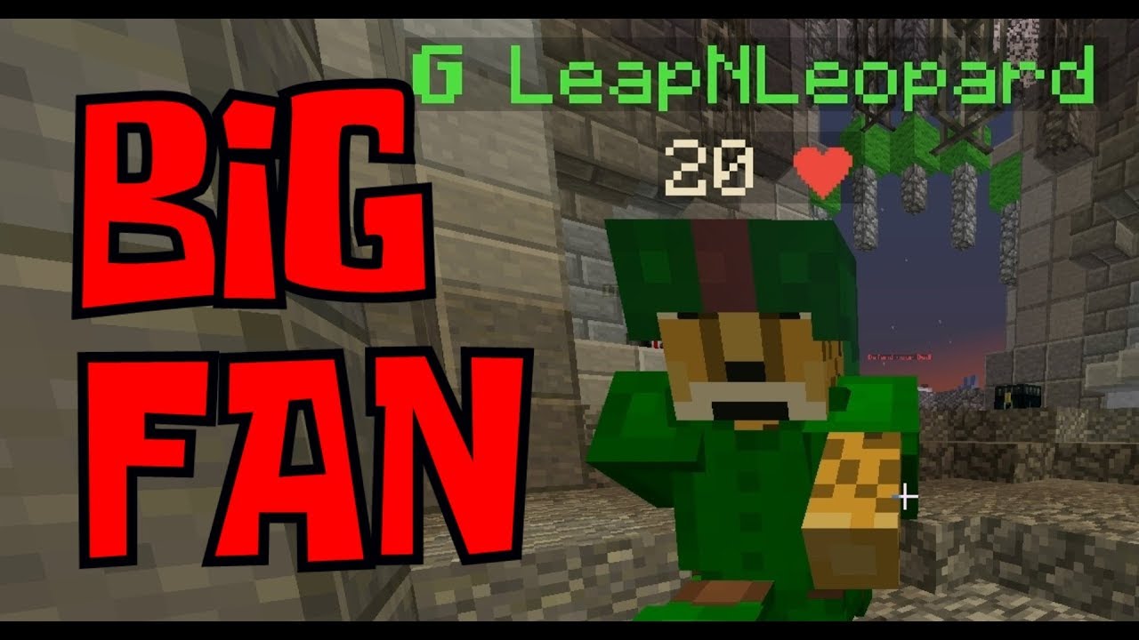 BIG FAN - Bed Wars With LeapNLeopard - Minecraft