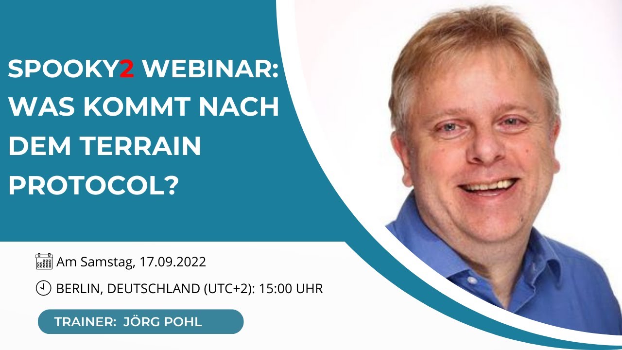 [Videowiedergabe] Spooky2 Webinar -  Was kommt nach dem Terrain Protocol?